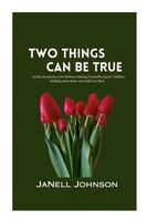 Janell Johnson | Two Things Can Be True | Taschenbuch | Englisch (2026)