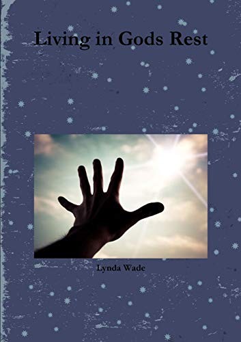 Living in Gods Rest by Wade, Lynda  New 9781326098896 Fast Free Shipping<-