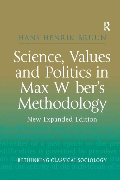 Science, Values And Politics In Max Weber's Methodology | New Expanded Edition-image