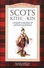 Scots Kith and Kin: A Guide to the Clans and Surnames of Scotland | eBay