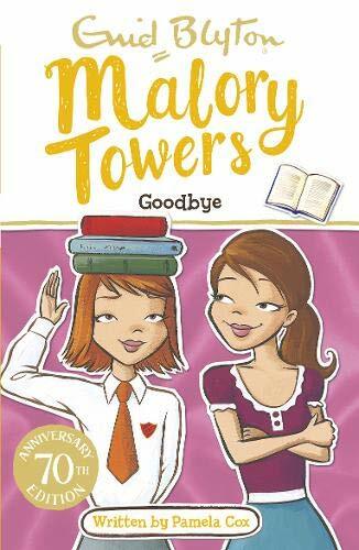 Goodbye: Book 12 (Malory Towers) By Enid Blyton