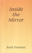 Inside the Mirror, Freeman, Ruth, Good Book