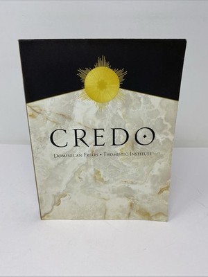 Credo An OCIA RCIA Program Dominican Friars Thomistic Institute PB FREE SHIPPING