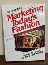 Marketing Today’s Fashion By Helena De Paola And Carol Stewart Myeller