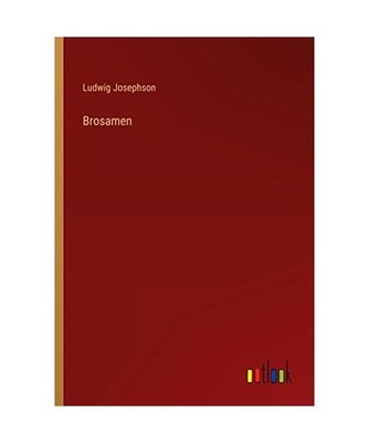 Brosamen, Josephson, Ludwig