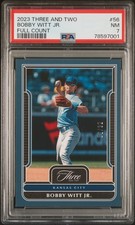 2023 PANINI THREE & TWO FULL COUNT #56 BOBBY WITT JR. 32/32 PSA 7