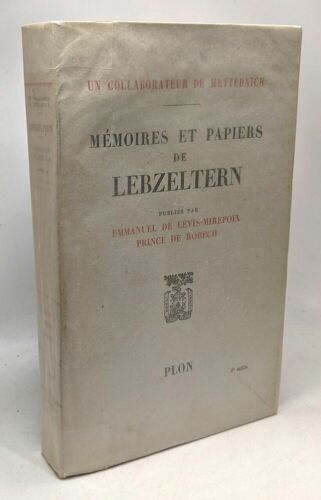 Lebzeltern Memoirs & Paper - A Metternich Collaborator | Good Condition - Picture 1 of 4