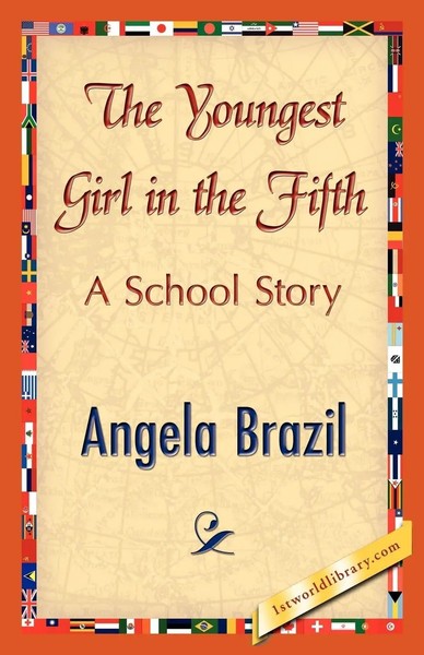 Angela Brazil (U. A.) | The Youngest Girl In The Fifth | Taschenbuch | Englisch-image
