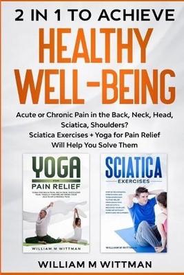 William M Wittmann Achieve Healthy Well-Being (Paperback) (UK IMPORT)