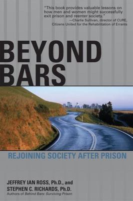 Beyond Bars : Rejoining Society after Prison by Stephen C. Richards and ...