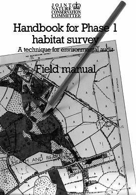 Handbook for Phase 1 Habitat Survey - Field Manual: A technique for environment