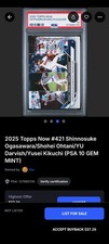 2025 Topps Now OHTANI DARVISH KIKUCHI OGASAWARA #421 PSA-10