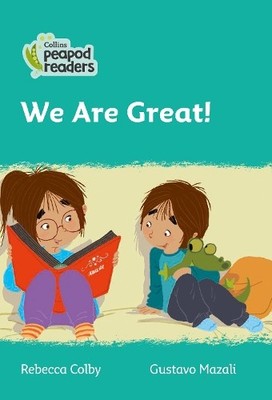 Rebecca Colby We Are Great! (Paperback) Collins Peapod Readers