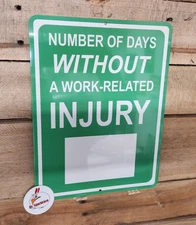 NUMBER OF DAYS WITHOUT A WORK-RELATED INJURY SIGN, wipe off board, new, shop