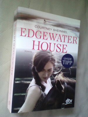 Courtney Sheinmel: Edgewater House       (9783423717168)