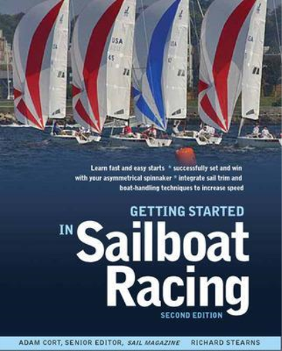 Richard Stearns Adam Cort Getting Started in Sailboat Racing (Tascabile)