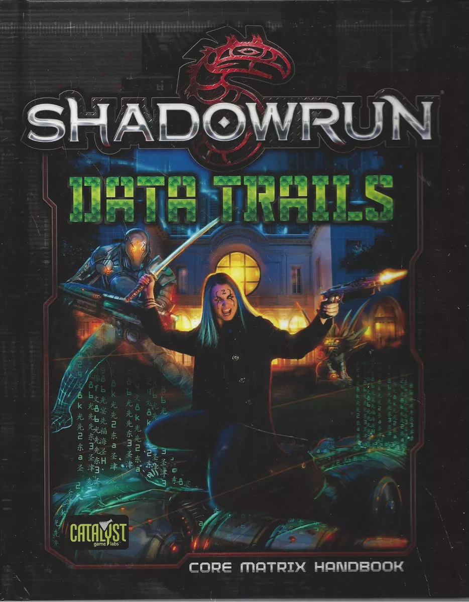 Shadowrun RPG 5th Edition Data Trails NEW Catalyst