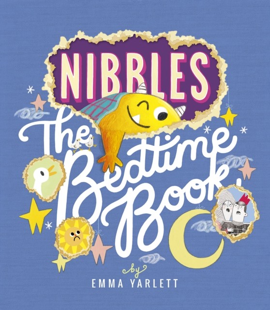Nibbles: The Bedtime Book by Emma Yarlett (Paperback Book)