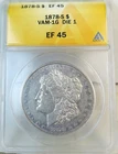 1878 S Morgan dollar ANACS XF45 *VAM 1G.1(new VAM 1G) SCARCE!!*