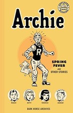 ARCHIE ARCHIVES: SPRING FEVER AND OTHER STORIES By Various & David Tosh *VG+*