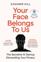 Your Face Belongs To Us | Kashmir Hill | Taschenbuch | Xviii | Englisch | 2024