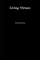 Evan Starley | Living Virtues | Taschenbuch | Englisch (2018) | [.]