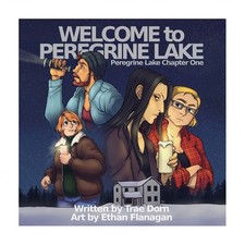 Welcome to Peregrine Lake: Peregrine Lake Chapter One