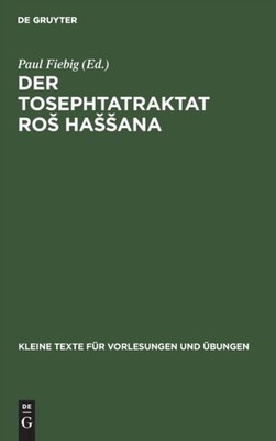 Fiebig - Der Tosephtatraktat Ro Haana - New hardback or cased book - X555z