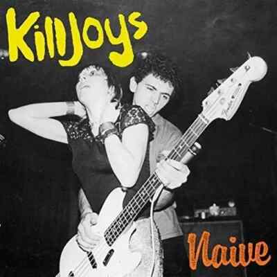 Killjoys Naive NEW OVP damaged goods Vinyl LP