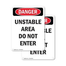 (2 Pack) Unstable Area Do Not Enter OSHA Danger Sign Decal Metal Plastic