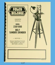 Foley Belsaw Model 2301080 Belt Sander / Grinder Operator & Parts Manual *1157