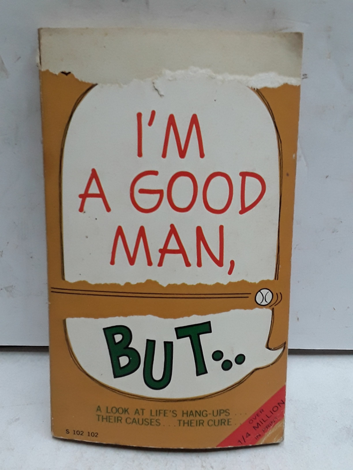 I'm a Good Man But...