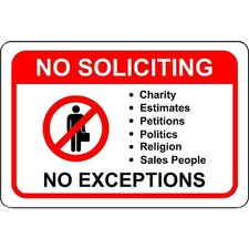 Metal Sign - No Soliciting No Exceptions Aluminum 8" X 12"