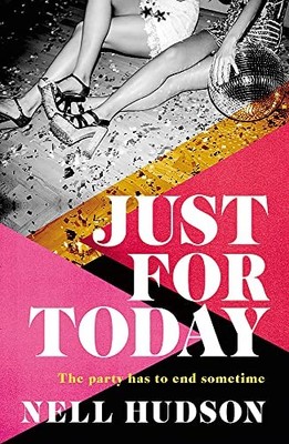 Just For Today: An intoxicating, unputdownable must-read, for  .