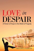 Shughla Karzai | Love In Despair | Taschenbuch | Englisch (2021) | Xlibris Us