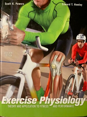Exercise Physiology: Theory and Application to Fitness and Performance, 7th Ed