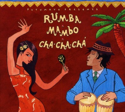 Putumayo Presents - Rumba, Mambo, Cha Cha Cha [New CD]