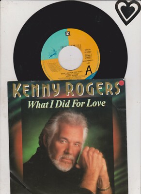 7'' Kenny Rogers/What I Did For Love (vg ) mit PROMO INFO 