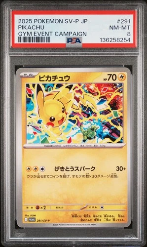 2025 POKEMON JPN SV-P PROMO GYM EVENT CAMPAIGN #291 PIKACHU PSA 8