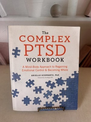 The Complex PTSD Workbook: A Mind-Body Approach to Regaining Emotional Co - GOOD