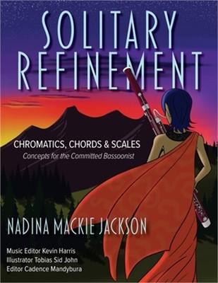 Solitary Refinement: Chromatics, Chords & Scales - Concepts for the Committed Ba