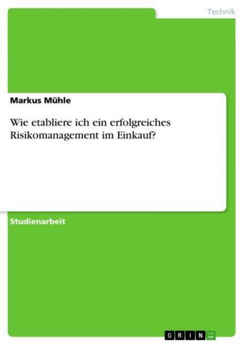 Thumbnail - Wie Etabliere Ich Ein Erfolgreiches Risikomanagement Einkauf? Markus