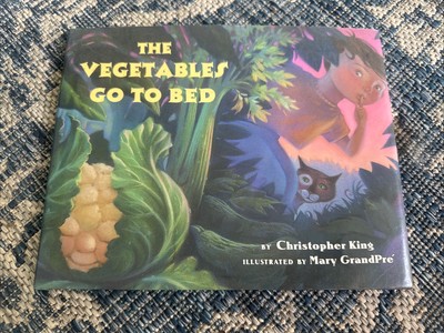 1994 The Vegetables Go To Bed hcdj book by Christopher King 1st Edition kids