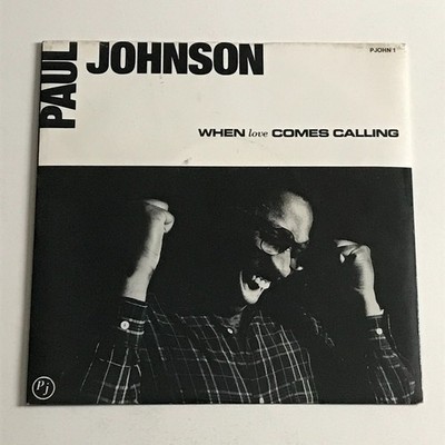Paul Johnson - When Love Comes Calling 7  Vinyl Record   PJOHN 1 EX/NM
