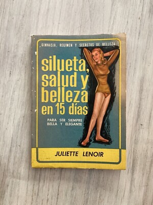 Silueta Salud y Belleza en 15 Dias Vintage Spanish Language Weight Loss Diet Bk