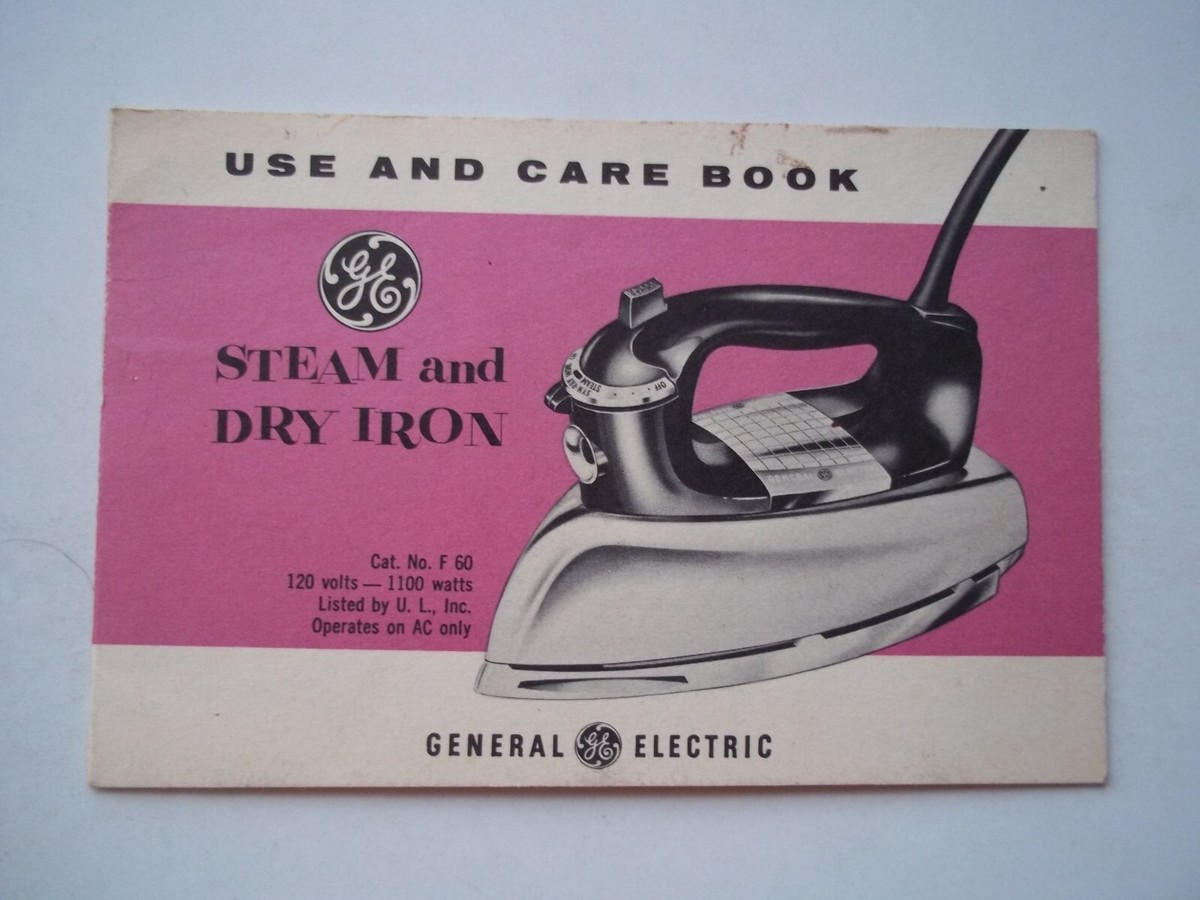 1960s GE Steam And Dry Iron Use And Care Book 8 pp Booklet GENERAL