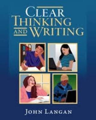 Clear Thinking and Writing - Paperback By John Langan - GOOD