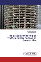 Iot Based Monitoring Of Traffic And Car Parking In Smart Cities Gurjar (U. A.)