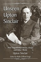 Upton Sinclair | Unseen Upton Sinclair | Taschenbuch | Englisch (2009)