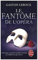 Gaston Leroux Le Fantome De L' Opera